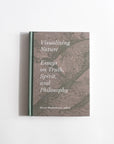 Visualizing Nature - Essays on Truth, Spirit, and Philosophy-Chronicle Books-Idlewild-Cincinnati