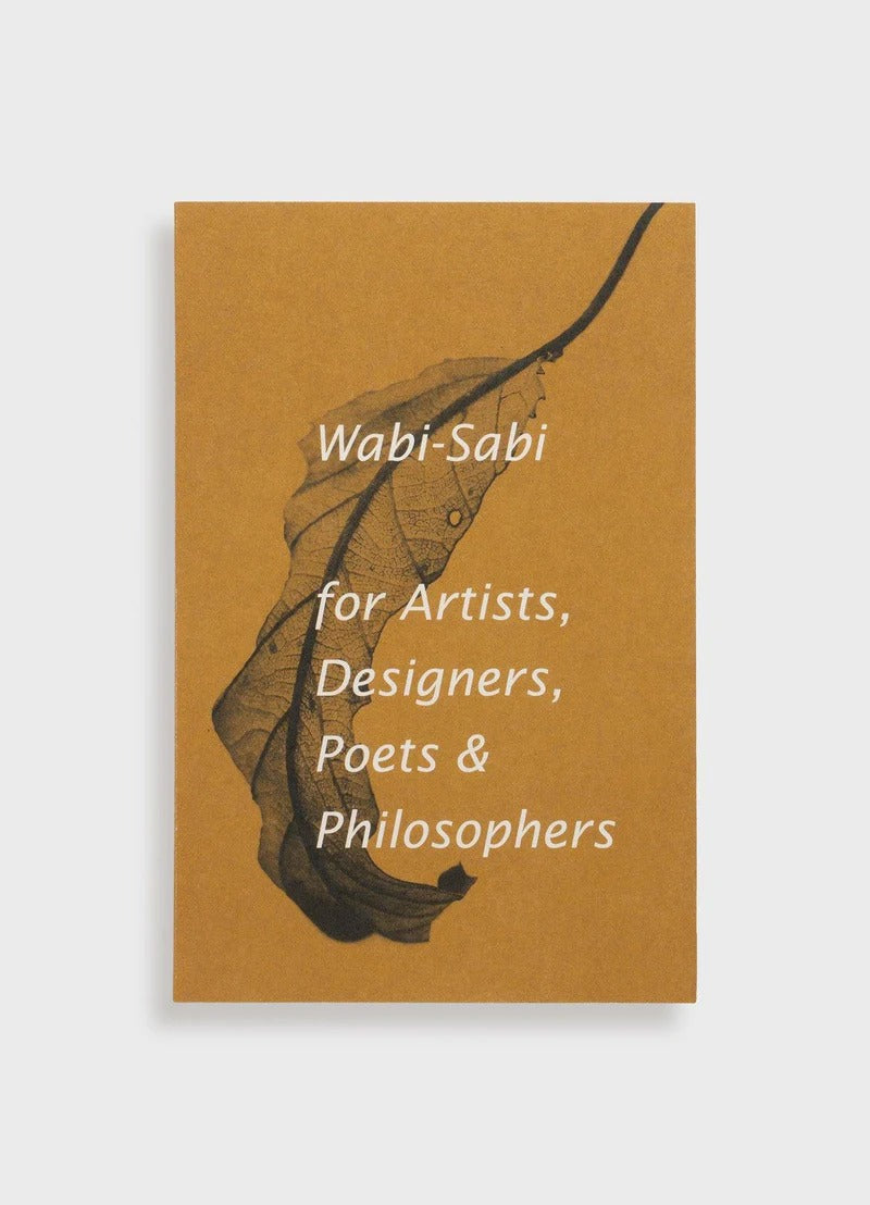 Wabi-Sabi For Artists, Designers, Poets, & Philosophers-ARTBOOK | D.A.P.-Idlewild